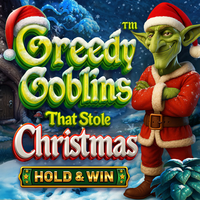 GREEDY GOBLINS THAT STOLE X-MAS